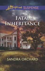 Book Cover Fatal Inheritance by Sandra Orchard