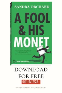 A Fool and His Monet book cover, the first title in Serena Jones Mysteries by Sandra Orchard