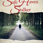 Front Cover of Safe Haven Stalker by Sandra Orchard