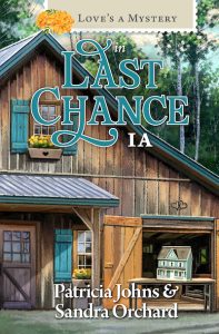 Book Cover for Love's a Mystery in Last Chance IA by Sandra Orchard